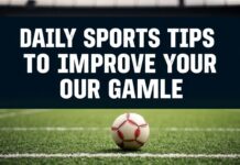 Daily Sports Tips to Elevate Your Game Instantly Daily Sports Tips to Improve Your Game Immediately